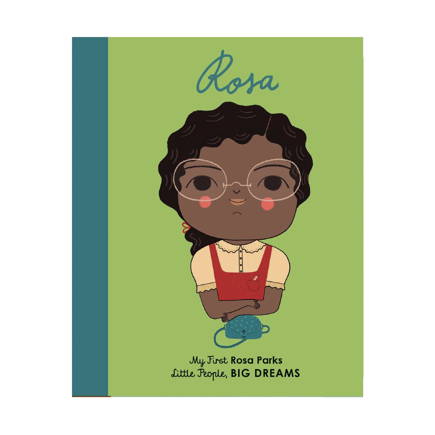 Little People, Big Dreams: Rosa Parks (My First)